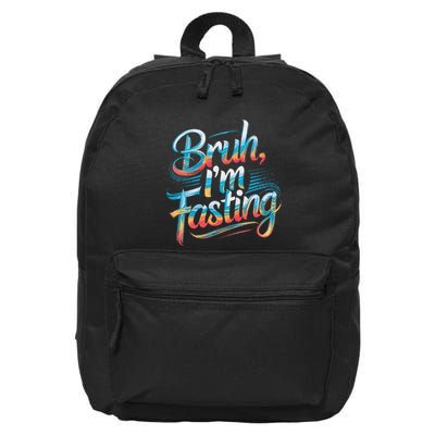 Brah Im Fasting Funny Ramadan Mubarak Gift 16 in Basic Backpack
