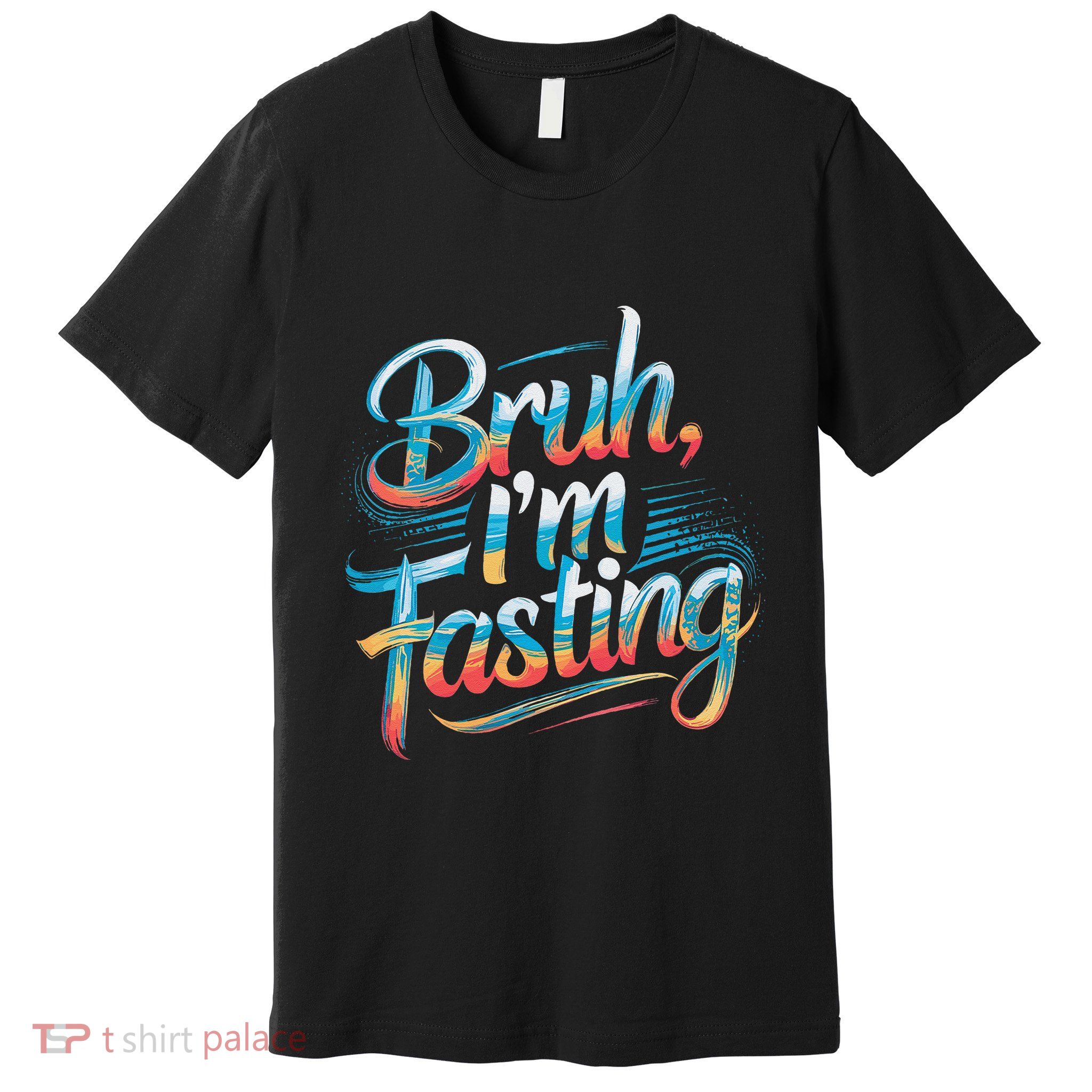 Brah Im Fasting Funny Ramadan Mubarak Gift Premium T-Shirt
