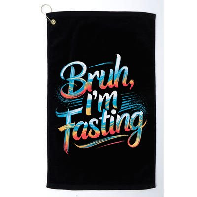 Brah Im Fasting Funny Ramadan Mubarak Gift Golf Towel