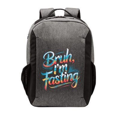 Brah Im Fasting Funny Ramadan Mubarak Gift Vector Backpack