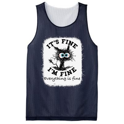 Bleached Its Fine Im Fine Everything Fine Nurse Teacher Cat Mesh Reversible Basketball Jersey Tank