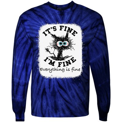 Bleached Its Fine Im Fine Everything Fine Nurse Teacher Cat Tie-Dye Long Sleeve Shirt