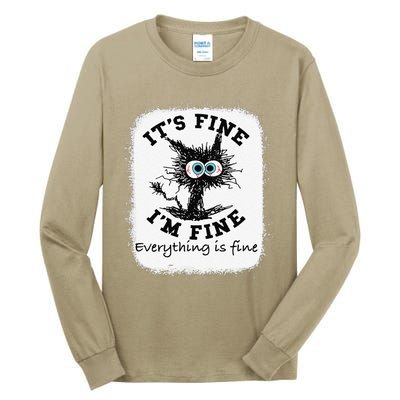 Bleached Its Fine Im Fine Everything Fine Nurse Teacher Cat Tall Long Sleeve T-Shirt