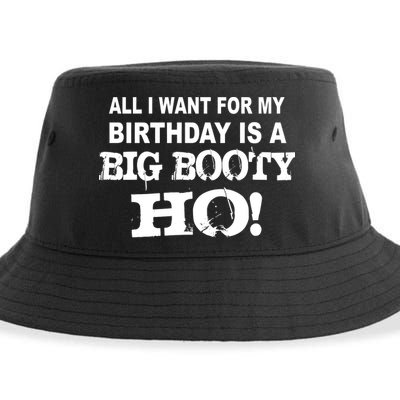 Big Booty Ho For My Birthday Sustainable Bucket Hat