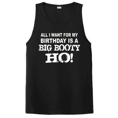 Big Booty Ho For My Birthday PosiCharge Competitor Tank