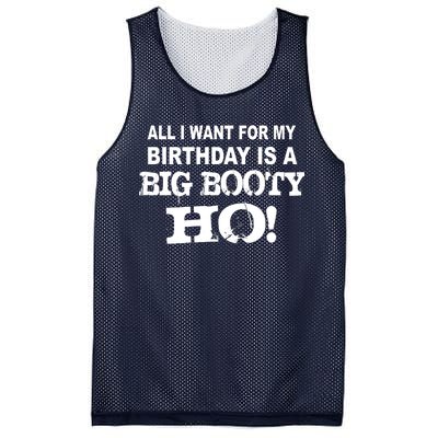 Big Booty Ho For My Birthday Mesh Reversible Basketball Jersey Tank