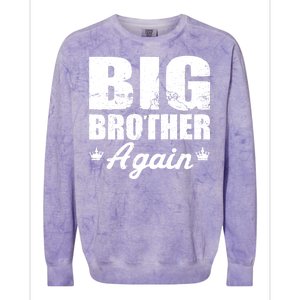 Big Brother Again Colorblast Crewneck Sweatshirt