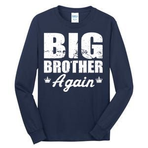 Big Brother Again Tall Long Sleeve T-Shirt