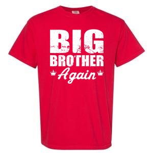 Big Brother Again Garment-Dyed Heavyweight T-Shirt