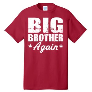 Big Brother Again Tall T-Shirt