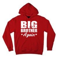 Big Brother Again Tall Hoodie