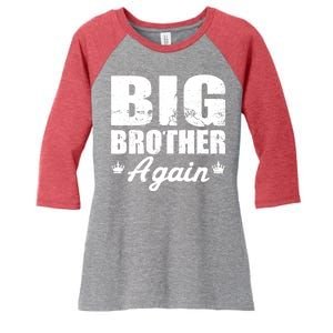 Big Brother Again Women's Tri-Blend 3/4-Sleeve Raglan Shirt