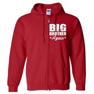 Big Brother Again Full Zip Hoodie