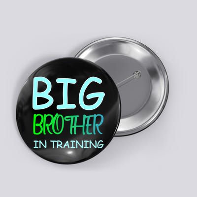 Big Brother In Training Button