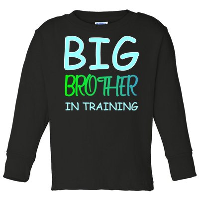 Big Brother In Training Toddler Long Sleeve Shirt