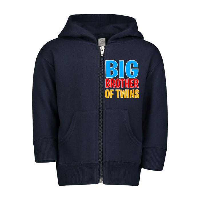 Big Brother of Twins Colorful Text Toddler Zip Fleece Hoodie