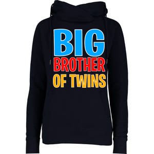 Big Brother of Twins Colorful Text Womens Funnel Neck Pullover Hood