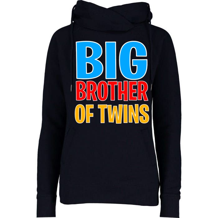 Big Brother of Twins Colorful Text Womens Funnel Neck Pullover Hood