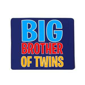 Big Brother of Twins Colorful Text Mousepad