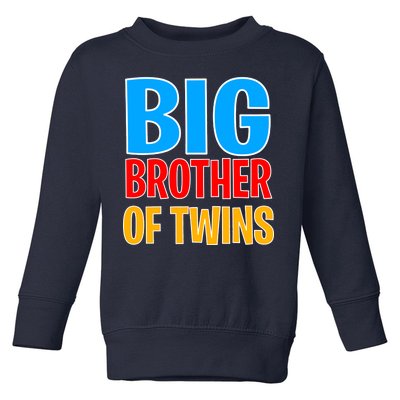 Big Brother of Twins Colorful Text Toddler Sweatshirt