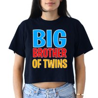 Big Brother of Twins Colorful Text Crop Top