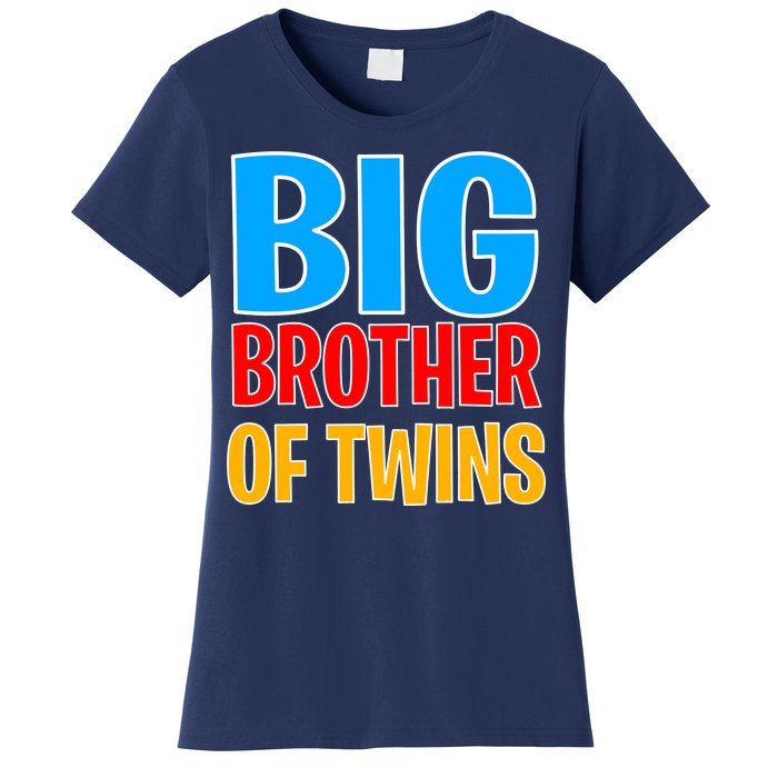 Big Brother of Twins Colorful Text Women's T-Shirt