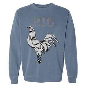 Big Cock Rooster Garment-Dyed Sweatshirt