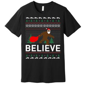 Big Foot Believe Ugly Christmas Sweater Premium T-Shirt