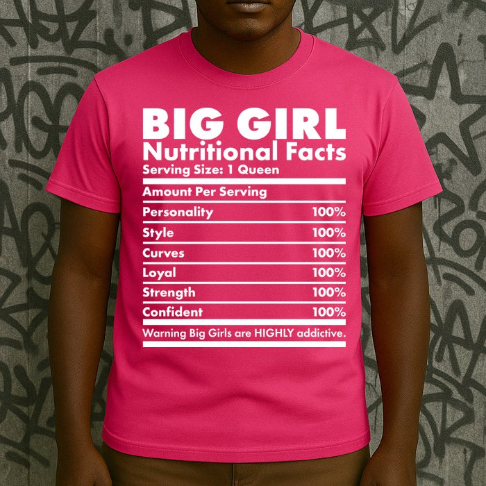 Big Girl Nutritional Facts T-Shirt