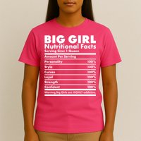 Big Girl Nutritional Facts T-Shirt
