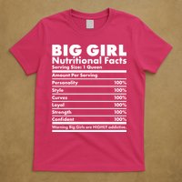 Big Girl Nutritional Facts T-Shirt