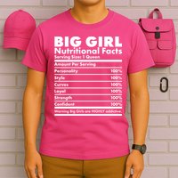 Big Girl Nutritional Facts T-Shirt