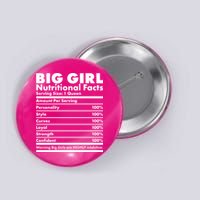 Big Girl Nutritional Facts Button