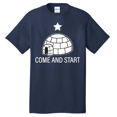 Big Igloo Boogaloo Come And Start Tall T-Shirt