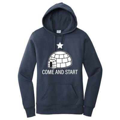Big Igloo Boogaloo Come And Start Women's Pullover Hoodie