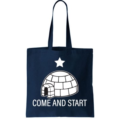 Big Igloo Boogaloo Come And Start Tote Bag