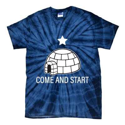 Big Igloo Boogaloo Come And Start Tie-Dye T-Shirt