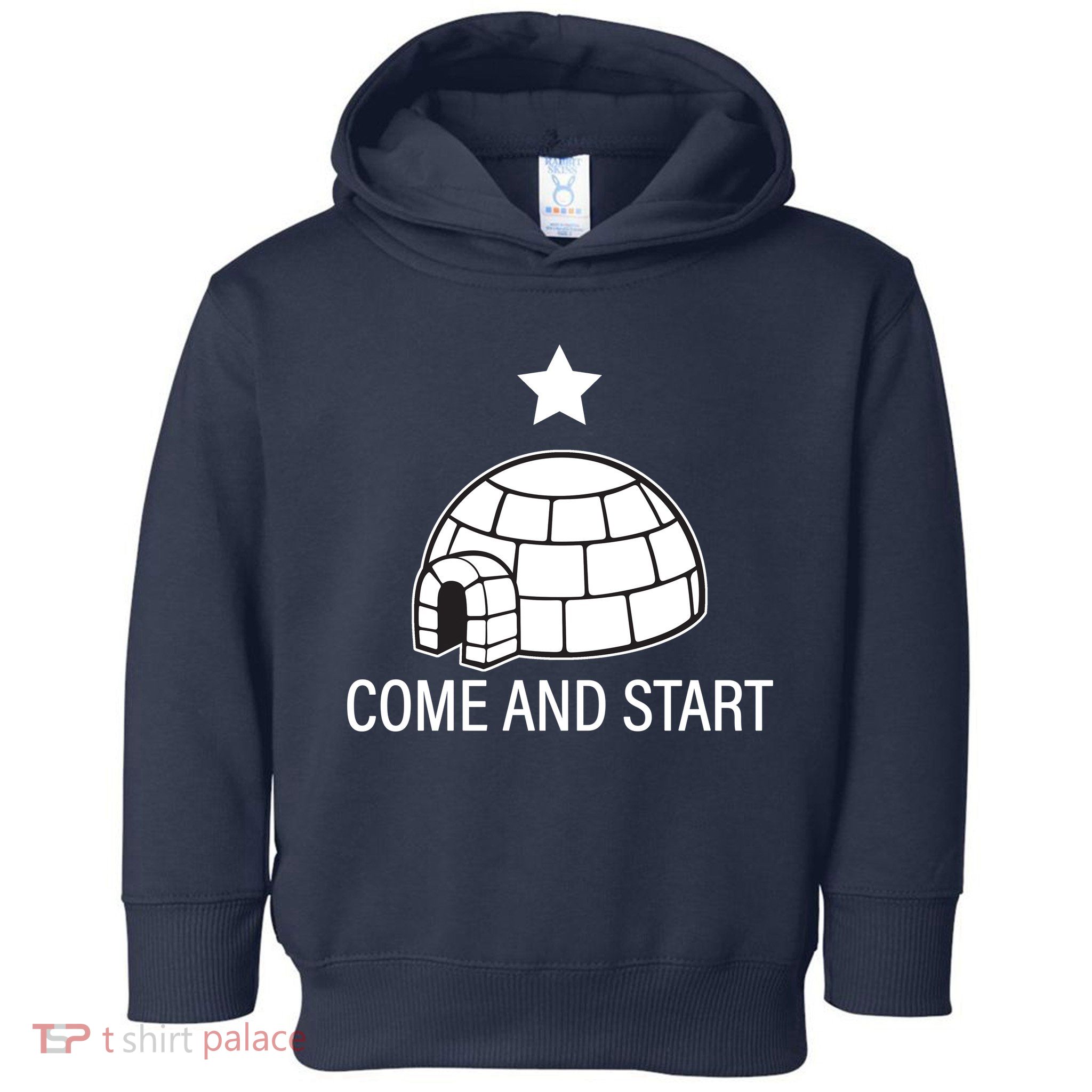 Big Igloo Boogaloo Come And Start Toddler Hoodie