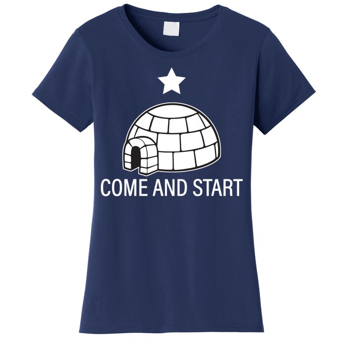 Big Igloo Boogaloo Come And Start Women's T-Shirt