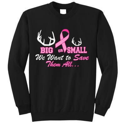 Big Or Small Want To Save Them All Breast Cancer Racks Sweatshirt