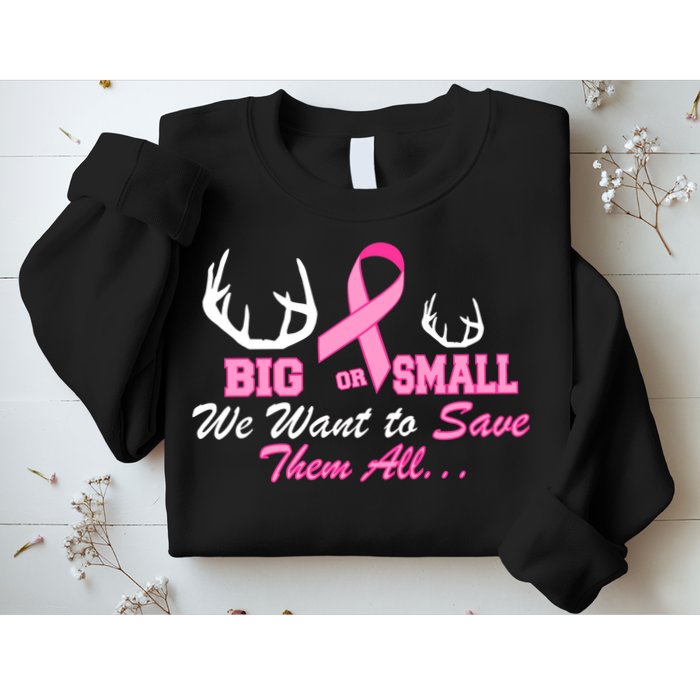 Big Or Small Want To Save Them All Breast Cancer Racks Sweatshirt