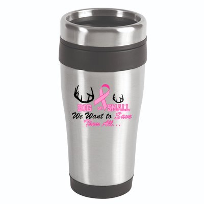 Big Or Small Want To Save Them All Breast Cancer Racks 16oz Travel Tumbler