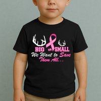 Big Or Small Want To Save Them All Breast Cancer Racks Toddler T-Shirt