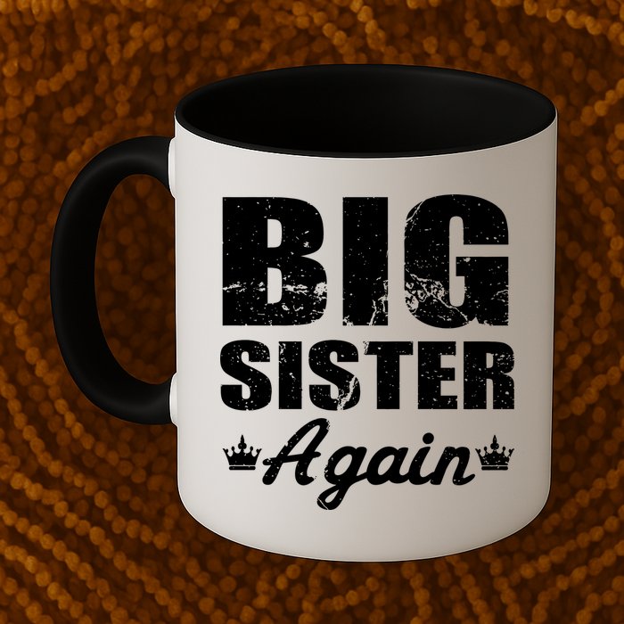 Big Sister Again Mug
