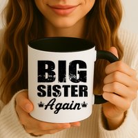 Big Sister Again Mug