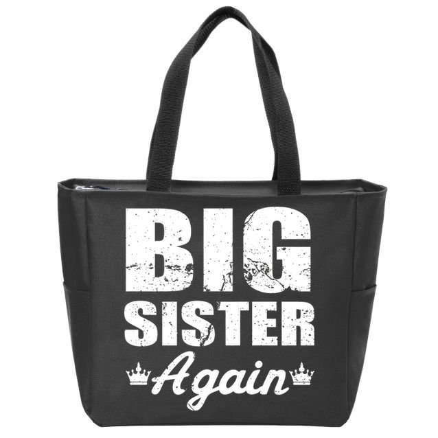 Big Sister Again Zip Tote Bag