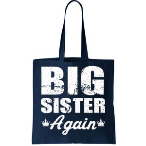 Big Sister Again Tote Bag