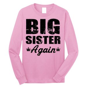 Big Sister Again Long Sleeve Shirt