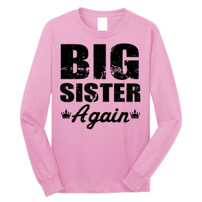 Big Sister Again Long Sleeve Shirt