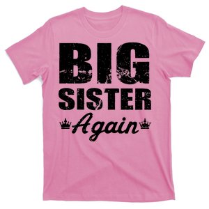 Big Sister Again T-Shirt